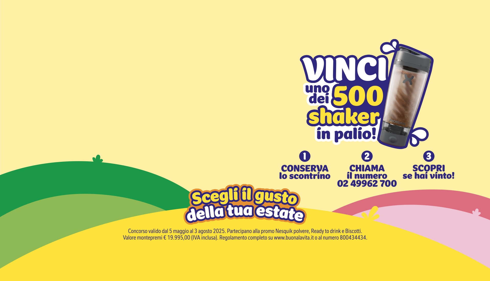 Scegli il gusto della tua estate