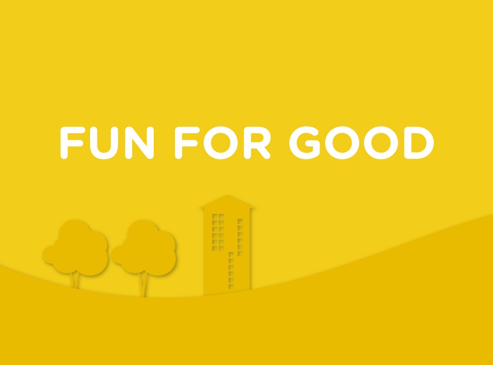 Fun For Good